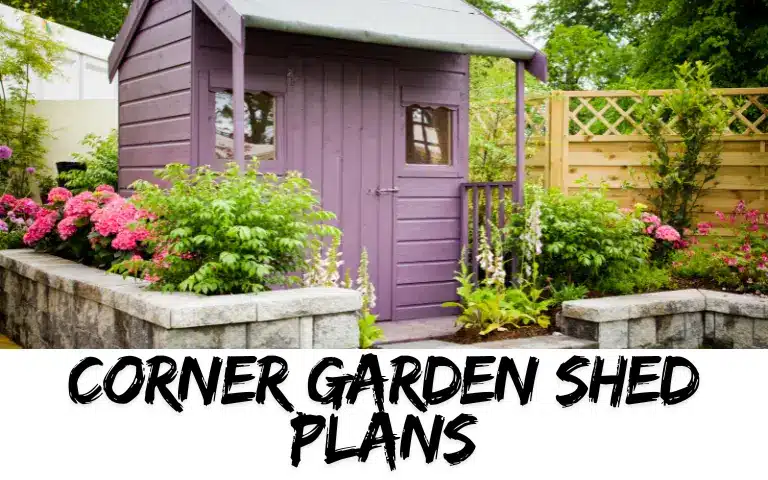 Read more about the article Corner Garden Shed Plans: Maximize Your Space